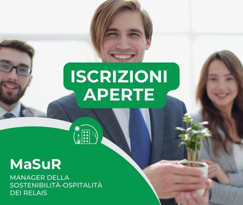 MASUR – MANAGER DELLA SOSTENIBILITÀ-OSPITALITÀ DEI RELAIS